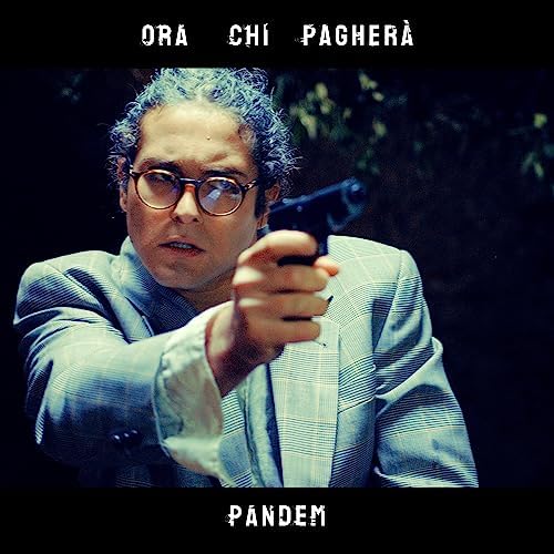 Pandem - Ora chi pagher
